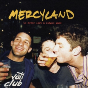 Mercyland - We Never Lost A Single Game (Indie in der Gruppe VINYL / Hårdrock,Pop-Rock bei Bengans Skivbutik AB (4182026)