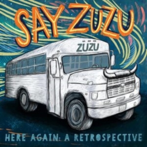 Say Zuzu - Here AgainRetrospective 1994-2002 in der Gruppe VINYL / Country bei Bengans Skivbutik AB (4182029)