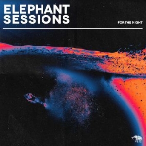 Elephant Sessions - For The Night in der Gruppe CD / Rock bei Bengans Skivbutik AB (4182071)