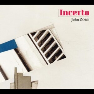 Zorn John - Incerto in der Gruppe CD / Jazz bei Bengans Skivbutik AB (4182073)
