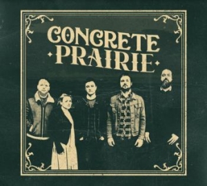 Concrete Prairie - Concrete Prairie in der Gruppe CD bei Bengans Skivbutik AB (4182082)