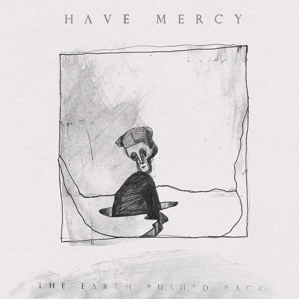 Have Mercy - Earth Pushed Back in der Gruppe CD / Rock bei Bengans Skivbutik AB (4182101)