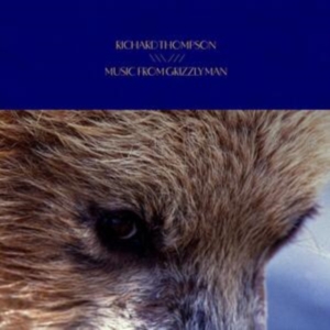 Richard Thompson - Music From Grizzly Man in der Gruppe Minishops / Richard Thompson bei Bengans Skivbutik AB (4182111)