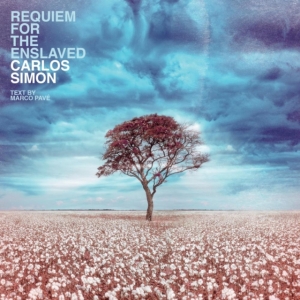 Carlos Simon Marco Pavé - Requiem For The Enslaved in der Gruppe CD / Klassiskt bei Bengans Skivbutik AB (4182226)