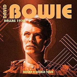 Bowie David - Dallas 1978 - Isolar Ii World Tour in der Gruppe VINYL / Pop-Rock bei Bengans Skivbutik AB (4182278)