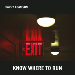 Adamson Barry - Know Where To Run in der Gruppe -Start FS bei Bengans Skivbutik AB (4182291)