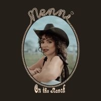 Nenni Emily - On The Ranch (Autographed Cd) in der Gruppe CD / Country bei Bengans Skivbutik AB (4182319)