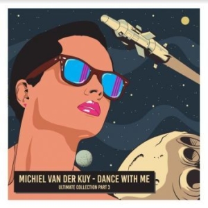 Van Der Kuy Michiel - Dance With Me in der Gruppe CD bei Bengans Skivbutik AB (4182336)