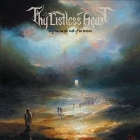 Thy Listless Heart - Pilgrims On The Path Of No Return in der Gruppe CD bei Bengans Skivbutik AB (4182370)