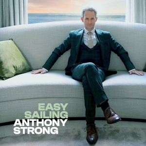 Strong Anthony - Easy Sailing in der Gruppe CD / Jazz bei Bengans Skivbutik AB (4182706)