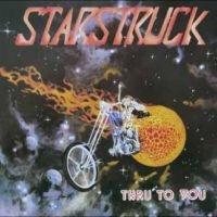 Starstruck - Thru' To You in der Gruppe VINYL / Hårdrock bei Bengans Skivbutik AB (4182874)
