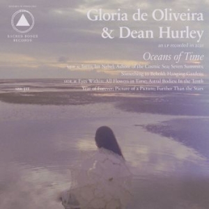 Gloria De Oliveira & Dean Hurley - Oceans Of Time in der Gruppe CD bei Bengans Skivbutik AB (4183034)