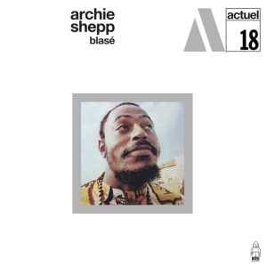 Shepp Archie - Blasé in der Gruppe CD bei Bengans Skivbutik AB (4183117)
