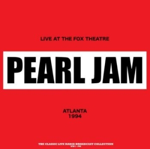 Pearl Jam - Live Fox Theatre Atlanta '94 (Red) in der Gruppe VINYL / Hårdrock bei Bengans Skivbutik AB (4183141)
