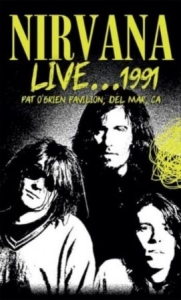 Nirvana - Live 1991 The Pat O'brien Pavilion in der Gruppe Rock bei Bengans Skivbutik AB (4183179)