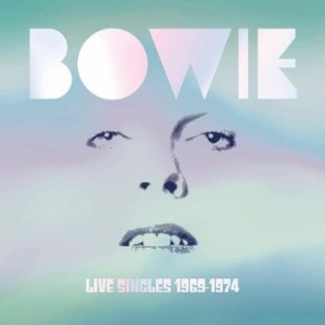Bowie David - Live Singles 1969 - 1974 (White) in der Gruppe VINYL / Pop-Rock bei Bengans Skivbutik AB (4183261)