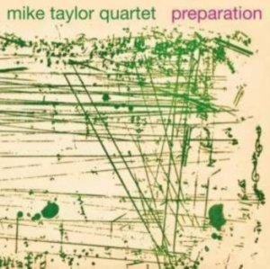 Taylor Mike Quartet - Preparation in der Gruppe CD / Jazz/Blues bei Bengans Skivbutik AB (4183275)