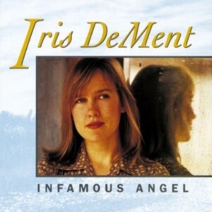 Dement Iris - Infamous Angel in der Gruppe VINYL / Country bei Bengans Skivbutik AB (4183879)