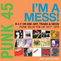 Soul Jazz Records Presents - Punk 45: I?M A Mess! D-I-Y Or Die! in der Gruppe VINYL / Pop-Rock bei Bengans Skivbutik AB (4183898)