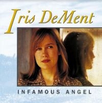 Dement Iris - Infamous Angel in der Gruppe CD / Country bei Bengans Skivbutik AB (4183921)