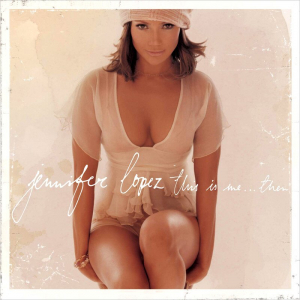 Lopez Jennifer - This Is Me...Then (20Th Anniversary Edition) in der Gruppe VINYL / Pop-Rock,RnB-Soul bei Bengans Skivbutik AB (4184175)