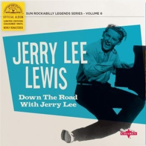 Lewis Jerry Lee - Down The Road With Jerry Lee (Ltd. in der Gruppe VINYL bei Bengans Skivbutik AB (4184194)