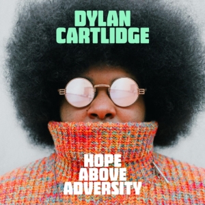 Cartlidge Dylan - Hope Above Adversity in der Gruppe VINYL / Pop-Rock,RnB-Soul bei Bengans Skivbutik AB (4184212)