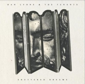 Lyons Dan & Tenants - Shuttered Dreams in der Gruppe VINYL / Rock bei Bengans Skivbutik AB (4184221)