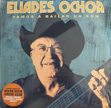 Eliades Ochoa - Vamos A Bailar Un Son in der Gruppe VINYL / Pop-Rock bei Bengans Skivbutik AB (4184315)