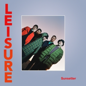 Leisure - Sunsetter in der Gruppe VINYL / Pop-Rock bei Bengans Skivbutik AB (4184337)