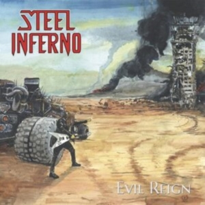 Steel Inferno - Evil Reign in der Gruppe CD / Hårdrock bei Bengans Skivbutik AB (4184592)