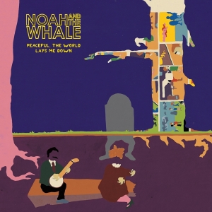 Noah & The Whale - Peaceful, The World Lays Me Down in der Gruppe VINYL / Hip Hop-Rap bei Bengans Skivbutik AB (4185124)