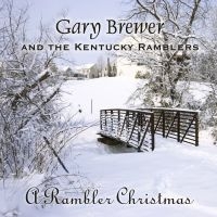 Brewer Gary & The Kentucky Ramblers - A Rambler Christmas in der Gruppe CD bei Bengans Skivbutik AB (4185172)