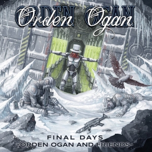 Orden Ogan - Final Days - Orden Ogan And Friends in der Gruppe CD / Hårdrock bei Bengans Skivbutik AB (4185218)