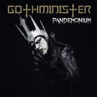 Gothminister - Pandemonium (Digipack) in der Gruppe CD bei Bengans Skivbutik AB (4185220)