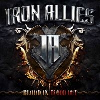 Iron Allies - Blood In Blood Out (Digipack) in der Gruppe CD / Hårdrock bei Bengans Skivbutik AB (4185221)