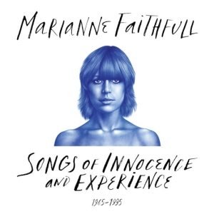 Marianne Faithfull - Songs Of Innocence And Experience 1 in der Gruppe CD / Pop-Rock bei Bengans Skivbutik AB (4185265)