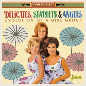 Delicates Starlets & Angels - Evolution Of A Girl Group in der Gruppe CD / Pop-Rock bei Bengans Skivbutik AB (4185409)