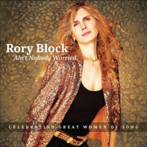 Block Rory - Ain't Nobody Worried in der Gruppe CD / Jazz/Blues bei Bengans Skivbutik AB (4186004)