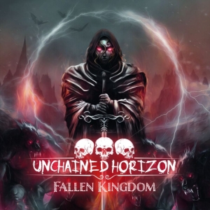 Unchained Horizon - Fallen Kingdom in der Gruppe CD / Hårdrock bei Bengans Skivbutik AB (4186015)