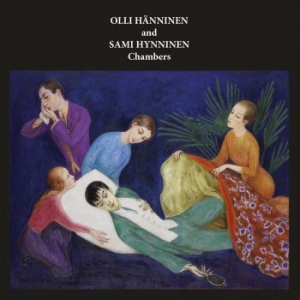 Hänninen Olli And Hynninen Sami - Chambers in der Gruppe CD bei Bengans Skivbutik AB (4186195)
