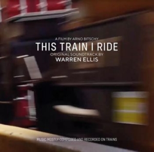 Warren Ellis - This Train I Ride (Blue Vinyl Origi in der Gruppe VINYL / Pop-Rock,World Music bei Bengans Skivbutik AB (4186355)