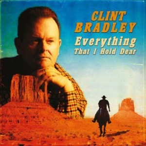 Clint Bradley - Everything That I Hold Dear in der Gruppe VINYL / Country,Finsk Musik bei Bengans Skivbutik AB (4186491)