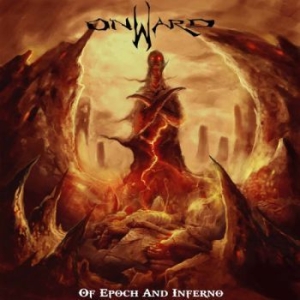 Onward - Of Epoch And Inferno in der Gruppe CD / Hårdrock/ Heavy metal bei Bengans Skivbutik AB (4186506)