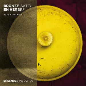 Ensemble Insolitus - Bronze Battu En Herbes in der Gruppe CD bei Bengans Skivbutik AB (4186535)