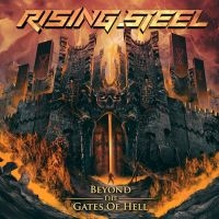 Rising Steel - Beyond The Gates Of Hell in der Gruppe CD / Hårdrock bei Bengans Skivbutik AB (4186631)