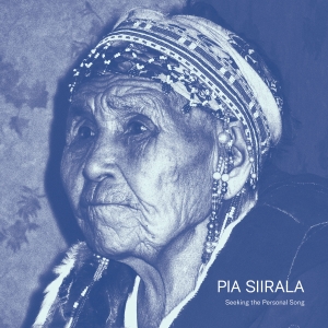 Siirala Pia - Seeking The Personal Song in der Gruppe CD / Worldmusic/ Folkmusik bei Bengans Skivbutik AB (4186665)