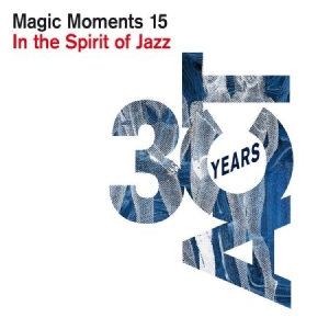 Various Artists - Magic Moments 15: In The Spirit Of in der Gruppe CD / Jazz/Blues bei Bengans Skivbutik AB (4186711)