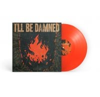 Ill Be Damned - Culture (Transparent Orange Vinyl L in der Gruppe VINYL / Hårdrock bei Bengans Skivbutik AB (4186967)