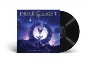 Drive At Night - Echoes Of An Era (Black Vinyl Lp) in der Gruppe VINYL / Hårdrock/ Heavy metal bei Bengans Skivbutik AB (4186975)